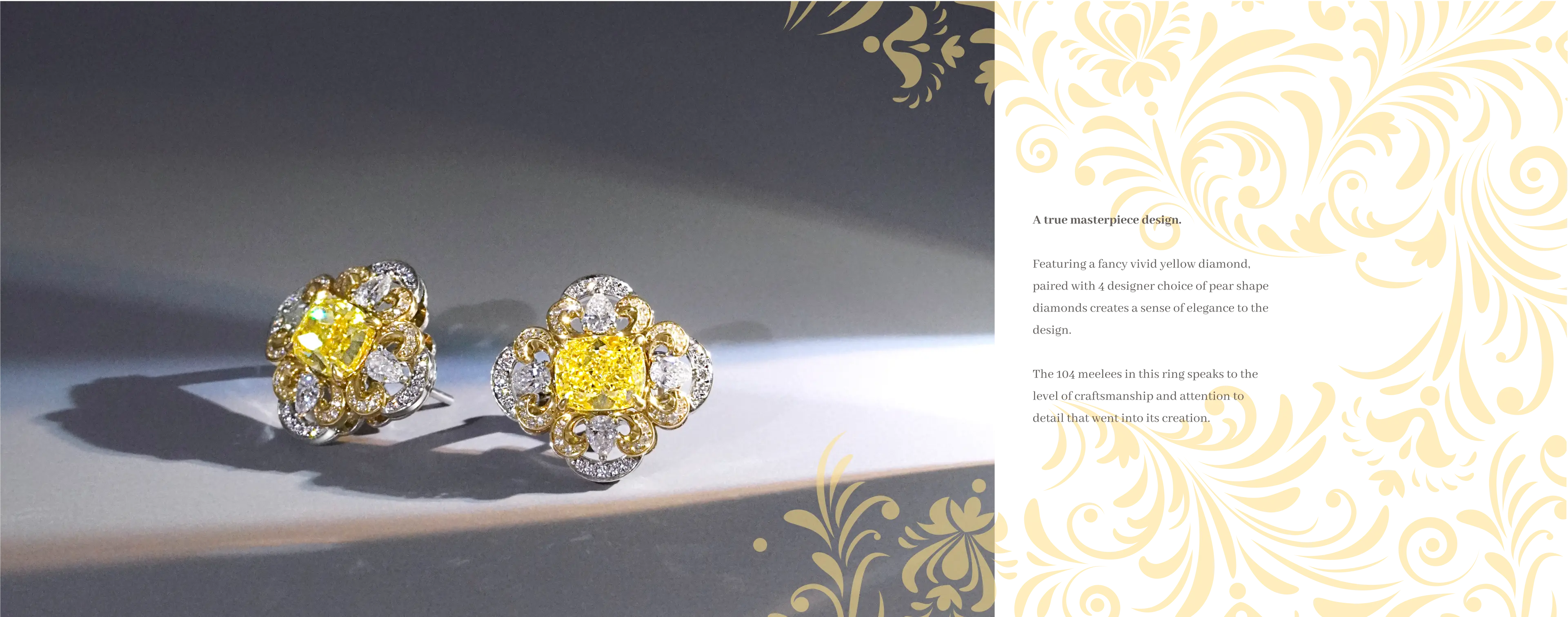 Inspired by the significance of yellow diamonds in royal jewelry. The design values the beauty and The design values the beauty and
          diamond.